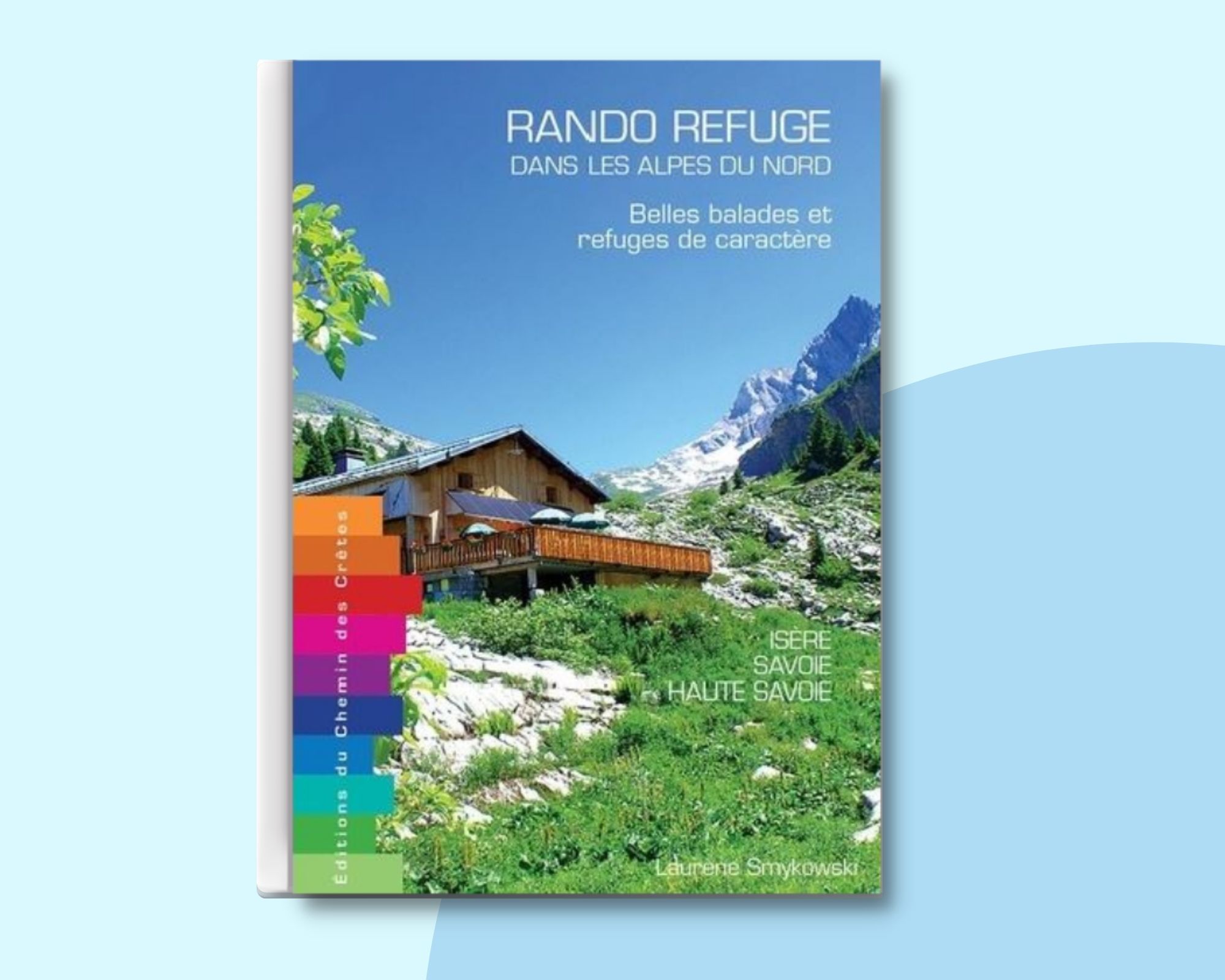 Livre Rando-refuge dans les Alpes du Nord